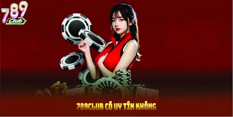 798club-co-uy-tin-khong