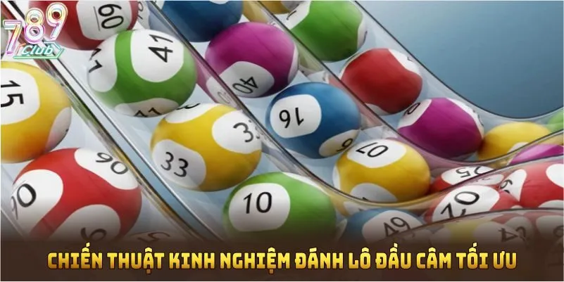 Chiến thuật kinh nghiệm đánh lô đầu câm tối ưu