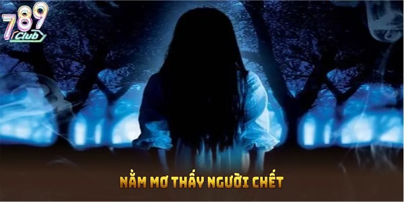 nam-mo-thay-nguoi-chet