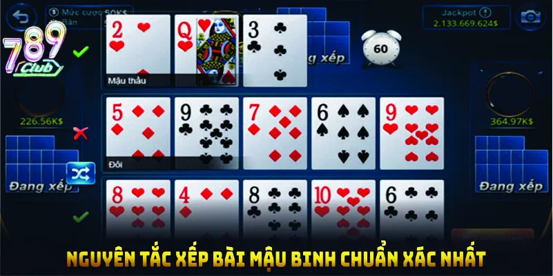 Nguyên tắc xếp bài mậu binh chuẩn xác nhất