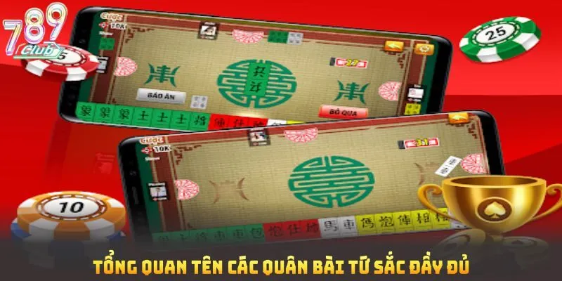 Tổng quan tên các quân bài tứ sắc đầy đủ