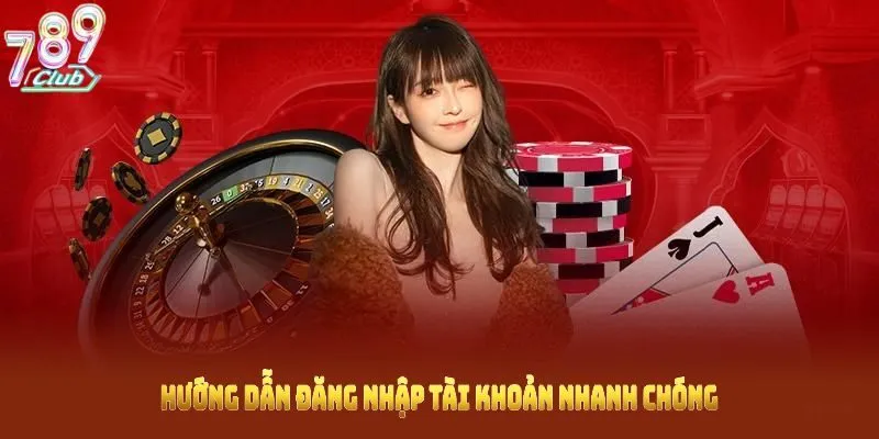 Hướng dẫn đăng nhập 789CLUB
